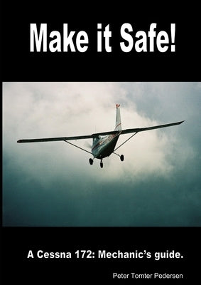 Make it Safe! by Tomter Pedersen, Peter