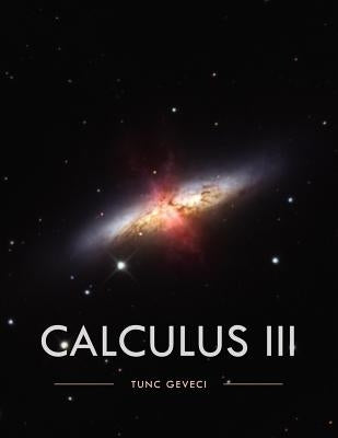 Calculus III by Geveci, Tunc