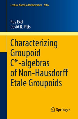 Characterizing Groupoid C*-Algebras of Non-Hausdorff Étale Groupoids by Exel, Ruy