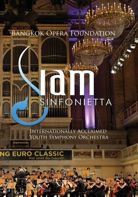 Siam Sinfonietta by Somtow, S. P.