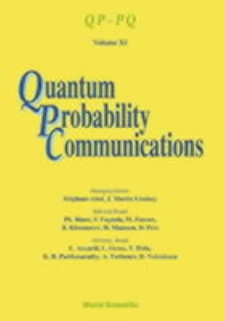 Quantum Probability Communications: Qp-Pq - Volume XI by Lindsay, J. Martin