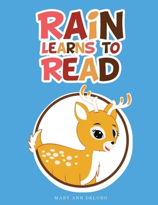 Rain Learns to Read by DeLong, Mary Ann