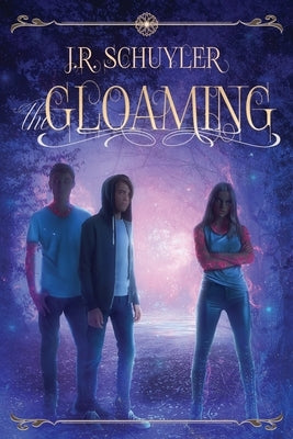 The Gloaming by Schuyler, J. R.
