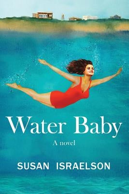 Water Baby by Israelson, Susan
