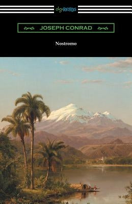 Nostromo by Conrad, Joseph