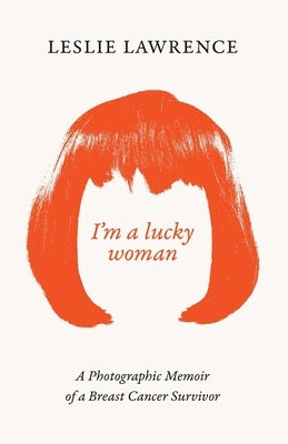 I'm a Lucky Woman by Lawrence, Leslie