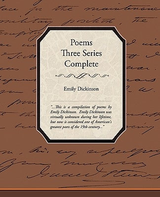 Poems Three Series Complete by Dickinson, Emily