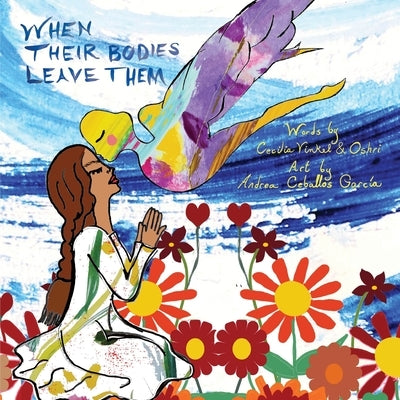 When Their Bodies Leave Them by Vinkel, Cecilia