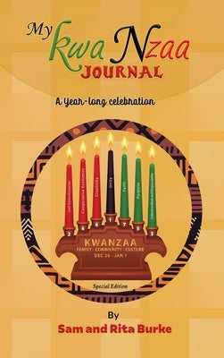 My Kwanzaa Journal: A Year-Long Celebration by Rita Burke, Sam And