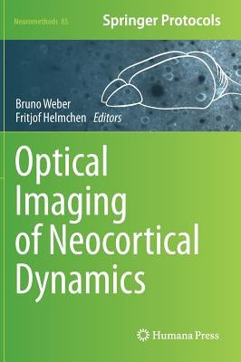 Optical Imaging of Neocortical Dynamics by Weber, Bruno