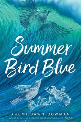 Summer Bird Blue by Bowman, Akemi Dawn