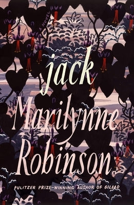 Jack (Oprah's Book Club) by Robinson, Marilynne