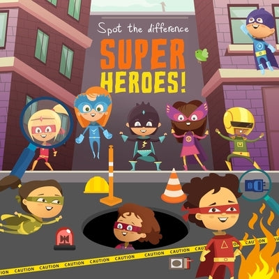 Spot the Difference - Superheroes!: A Fun Search and Solve Book for 3-6 Year Olds by Books, Webber