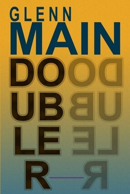 Doubler by Main, Glenn
