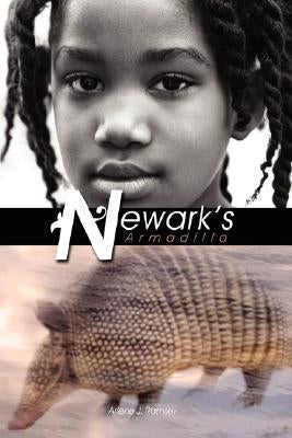 Newark's Armadillo by Ramsey, Arlene J.