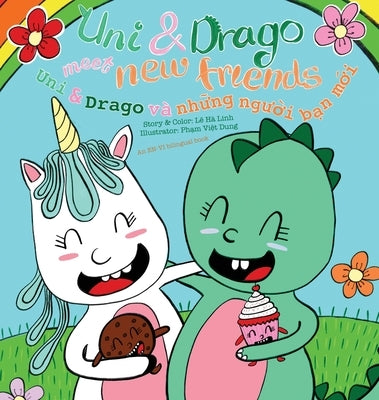 Uni & Drago meet new friends - EN-VN bilingual version by Le, Ha-Linh