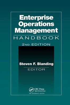 Enterprise Operations Management Handbook, Second Edition by Blanding, Steven F.