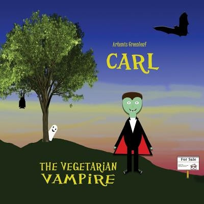 Carl, the Vegetarian Vampire by Richardson, Alicia