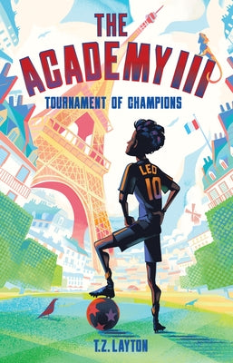 The Academy III: Tournament of Champions by Layton, T. Z.