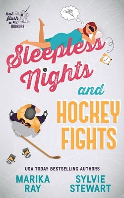 Sleepless Nights and Hockey Fights by Stewart, Sylvie