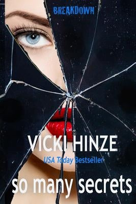 So Many Secrets by Hinze, Vicki