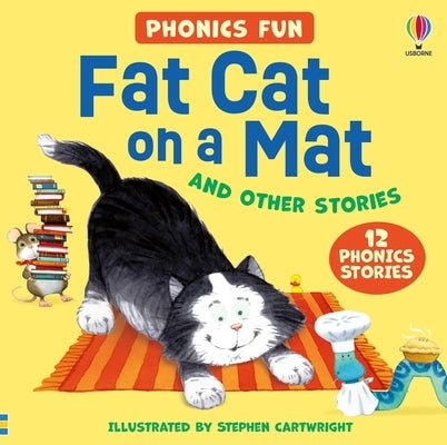 Usborne Phonics - Fat Cat on a Mat and Other Stories by Punter, Russell