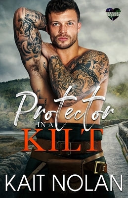 Protector in a Kilt by Nolan, Kait