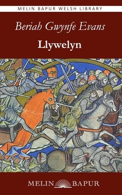 Llywelyn by Evans, Beriah Gwynfe