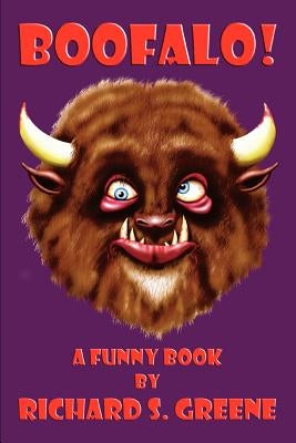 Boofalo!: A Funny Book by Greene, Richard S.