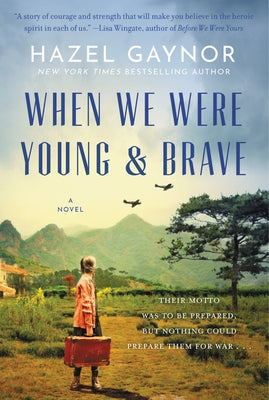 When We Were Young & Brave by Gaynor, Hazel