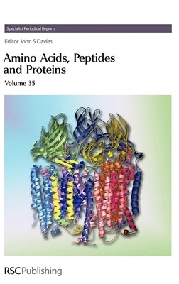 Amino Acids, Peptides and Proteins: Volume 35 by Elmore, Don T.