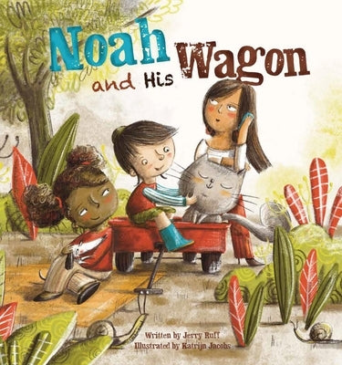 Noah and His Wagon by Ruff, Jerry