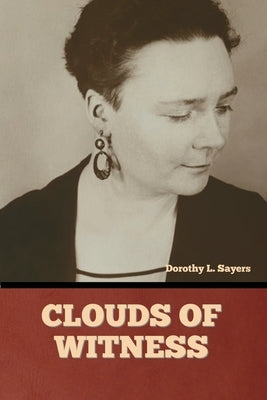 Clouds of Witness by Sayers, Dorothy L.