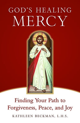 God's Healing Mercy by Beckman, Kathleen