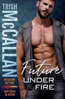 Future Under Fire by McCallan, Trish