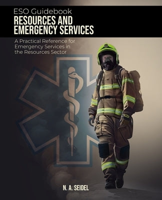 ESO Guidebook: Resources and Emergency Services by Seidel, N. A.