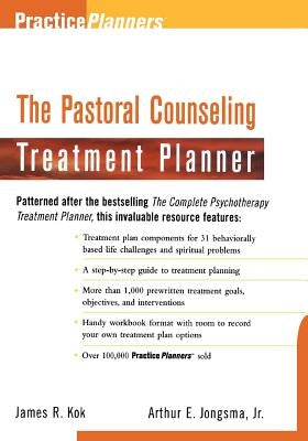 The Pastoral Counseling Treatment Planner by Kok, James R.