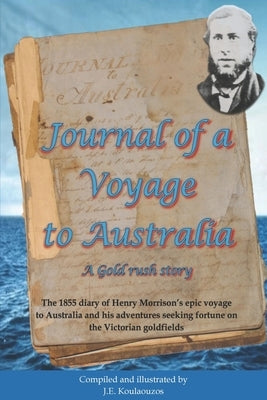 Journal of a Voyage to Australia by Koulaouzos, John Elliot