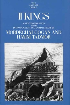 II Kings: A New Translation with Introduction and Commentary by Cogan, Mordechai