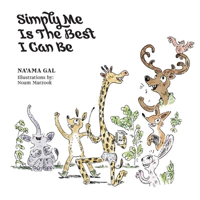 Simply Me Is The Best I Can Be by Gal, Na'ama