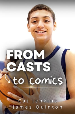 From Casts to Comics by Jenkins, Cat