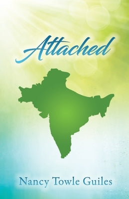 Attached by Guiles, Nancy Towle