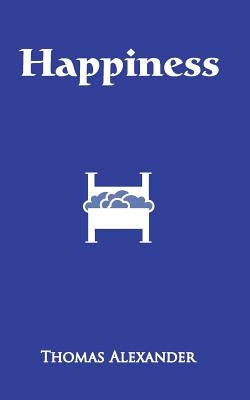 Happiness: A Play by Laghai, Shirin