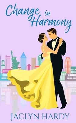 Change in Harmony by Hardy, Jaclyn