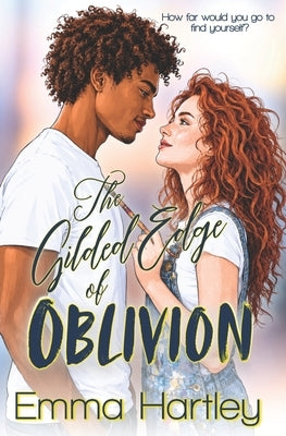 The Gilded Edge of Oblivion by Hartley, Emma