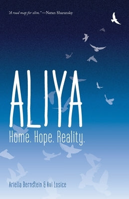 Aliya: Home. Hope. Reality. by Bernstein, Ariella