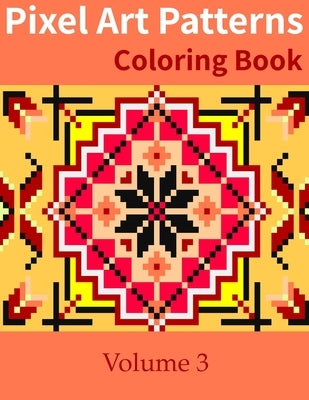 Pixel Art Patterns Coloring Book 3 by O'Mara, Sean