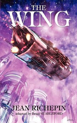 The Wing by Richepin, Jean