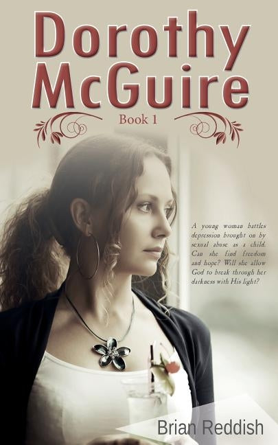 Dorothy McQuire: Book 1 by Reddish, Brian