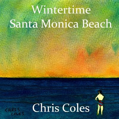 Wintertime Santa Monica Beach by Coles, Chris